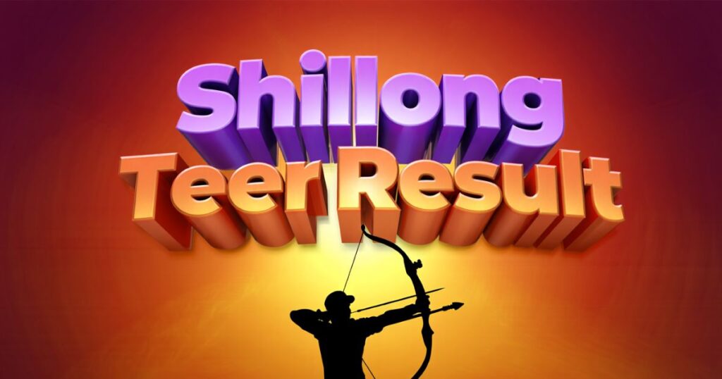 Shillong Teer Result