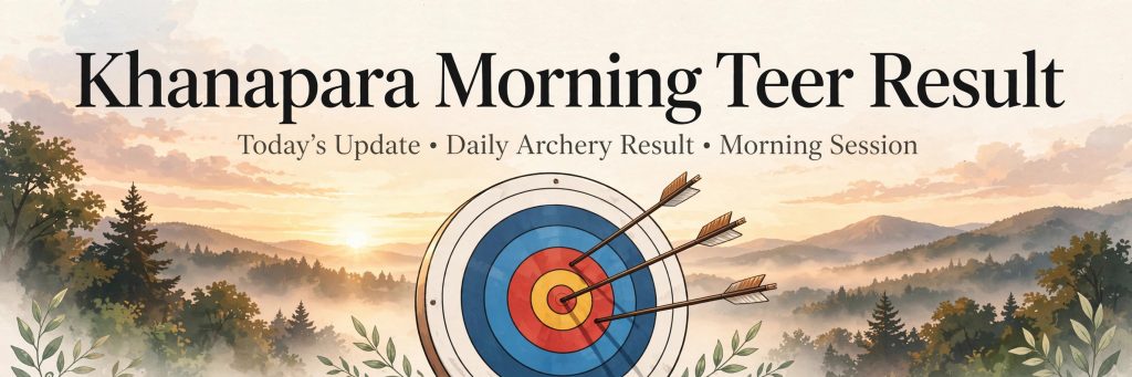 Khanapara Morning Teer Result - FR SR Today